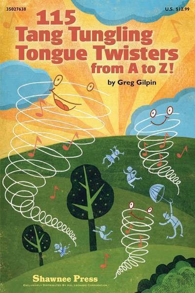 115 Tang Tangling Tongue Twisters From A - Z 115 Tang Tangling Tongue Twisters From A - Z