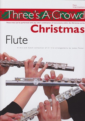 3's a Crowd Book 4-Flute Xmas 3's a Crowd Book 4-Flute Xmas