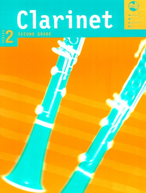 AMEB Clarinet Grade 2/2* AMEB Clarinet Grade 2/2*