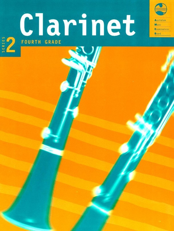 AMEB Clarinet Grade 4/2* AMEB Clarinet Grade 4/2*