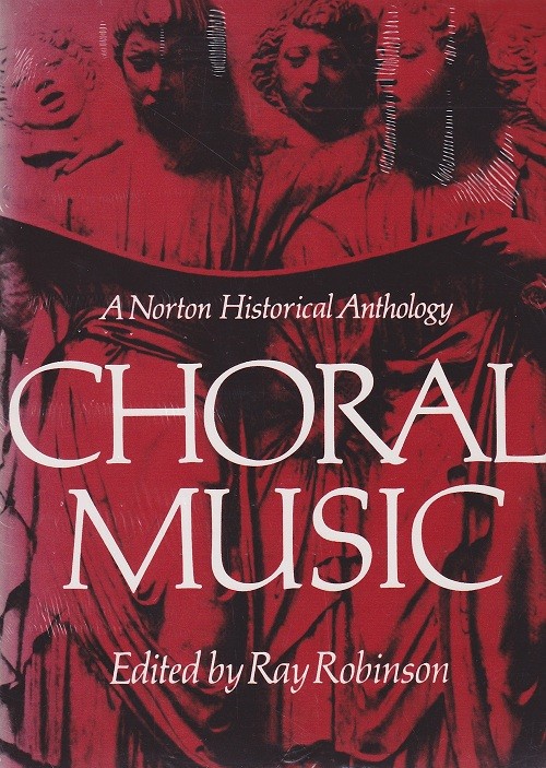 Choral Music-Norton Anthology Choral Music-Norton Anthology