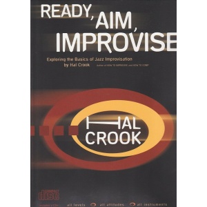 Crook-Ready Aim Improvise   2 CDs