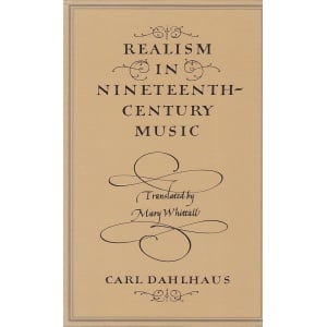 Dahlhaus-Realism in 19th Cent.Music