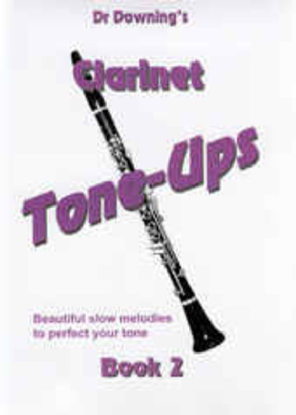 Downing-Clarinet Tone-ups Bk 2 Downing-Clarinet Tone-ups Bk 2