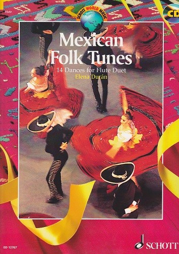 Duran-Mexican Folk Tunes-2 Fl & CD Duran-Mexican Folk Tunes-2 Fl & CD