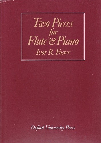 Foster-2 Pieces for Flute* Foster-2 Pieces for Flute*