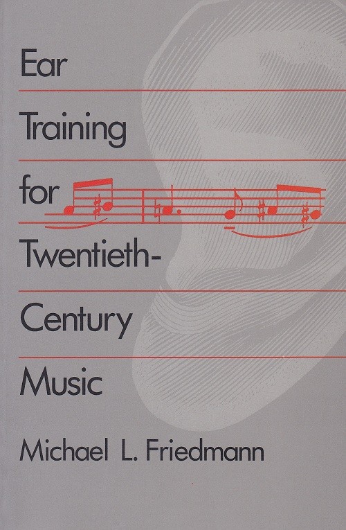 Friedmann-Ear Training in 20th C Friedmann-Ear Training in 20th C