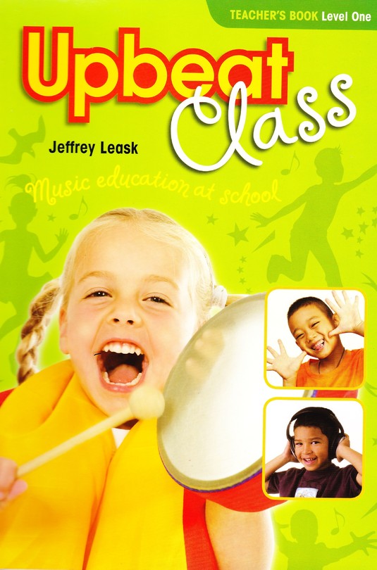 Leask-Upbeat Class-Level 1 Teachers Bk Leask-Upbeat Class-Level 1 Teachers Bk