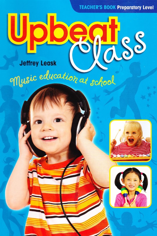 Leask-Upbeat Class-Prep Teachers Bk Leask-Upbeat Class-Prep Teachers Bk