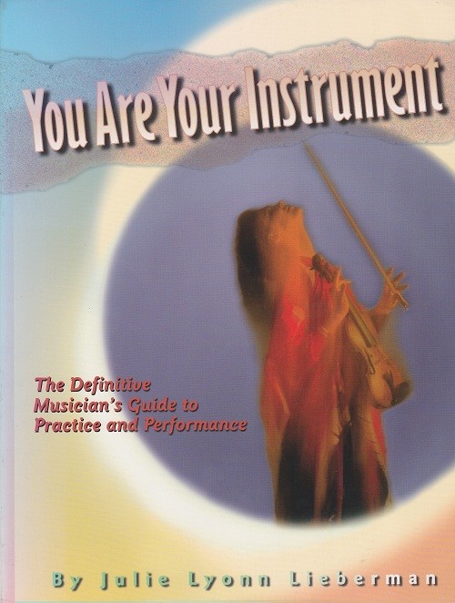 Lieberman-You are Your Instrument Lieberman-You are Your Instrument
