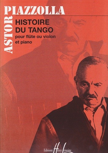 Piazzolla-Histoire du Tango Piazzolla-Histoire du Tango