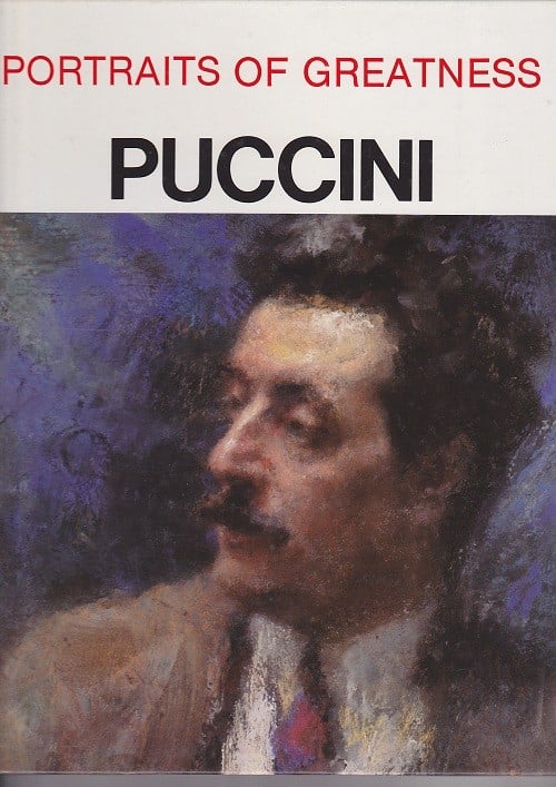 Portraits of Greatness Puccini* Portraits of Greatness Puccini*