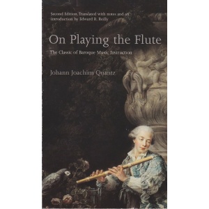 Quantz-On Playing The Flute