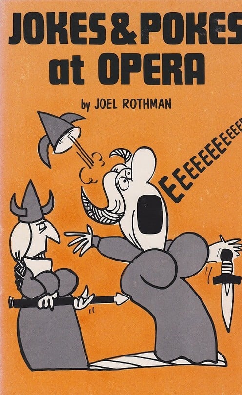 Rothman-Jokes & Pokes At Opera Rothman-Jokes & Pokes At Opera