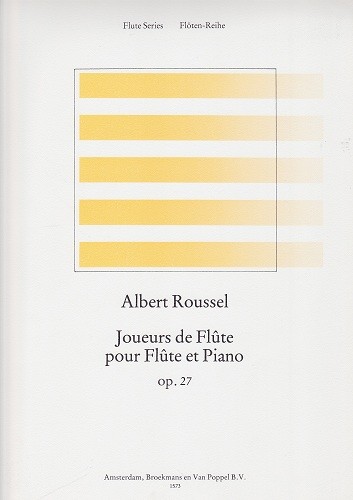 Roussel-Joueurs de Flute Op.27 Roussel-Joueurs de Flute Op.27