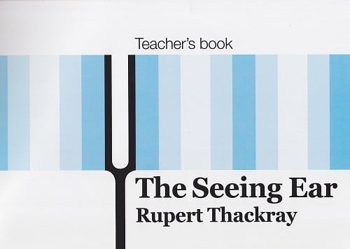 Thackray-Seeing Ear-Teacher Thackray-Seeing Ear-Teacher