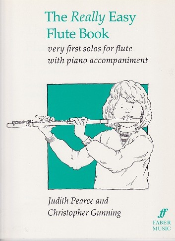 The Really Easy Flute Book The Really Easy Flute Book