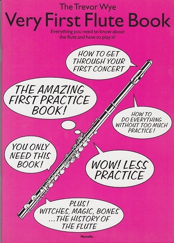Wye-Very First Flute Book Wye-Very First Flute Book
