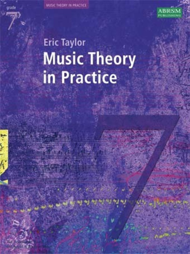 ABRSM Music Theory in Practice 7 ABRSM Music Theory in Practice 7