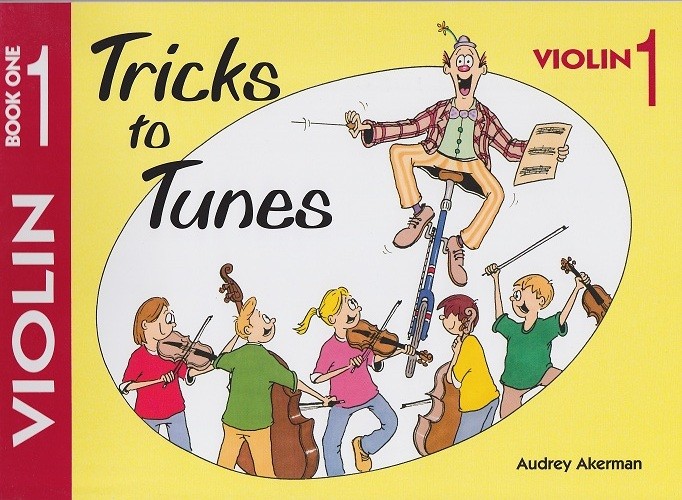 Akerman-Tricks to Tunes Bk 1-Violin Akerman-Tricks to Tunes Bk 1-Violin