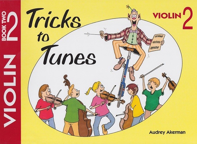 Akerman-Tricks to Tunes Bk 2-Violin Akerman-Tricks to Tunes Bk 2-Violin