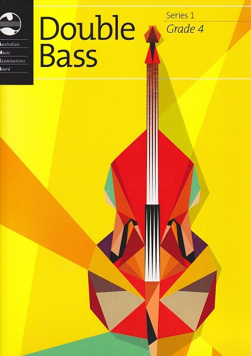AMEB Double Bass Grade 4 Series 1 AMEB Double Bass Grade 4 Series 1