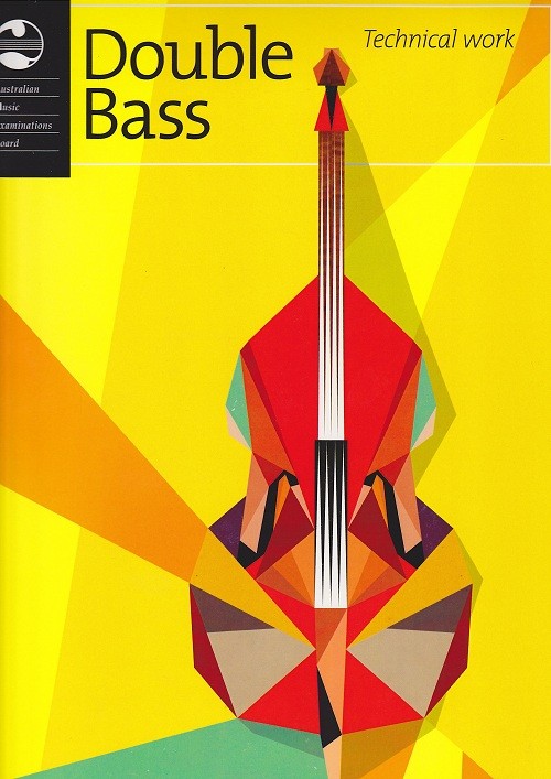 AMEB Double Bass Technical Workbook 2013 AMEB Double Bass Technical Workbook 2013