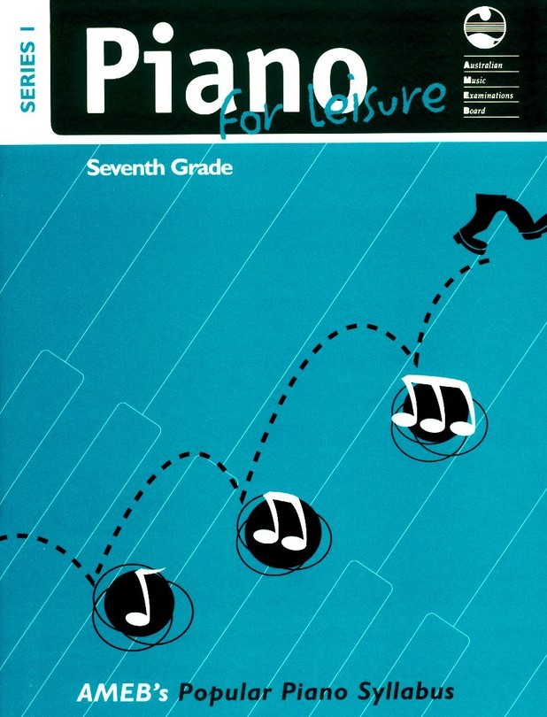 AMEB Piano for Leisure Grade 7/1* AMEB Piano for Leisure Grade 7/1*