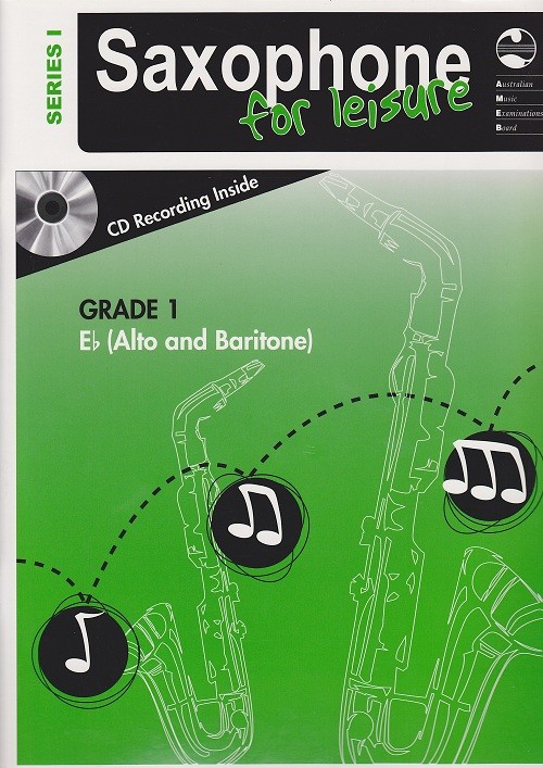 AMEB Sax.for Leisure Gr.1 Eb Bk&CD AMEB Sax.for Leisure Gr.1 Eb Bk&CD