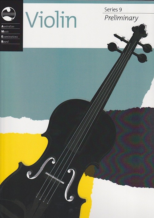 AMEB Violin Preliminary Series 9 AMEB Violin Preliminary Series 9