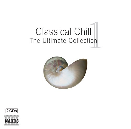 Classical Chill Vol. 1 Classical Chill Vol. 1