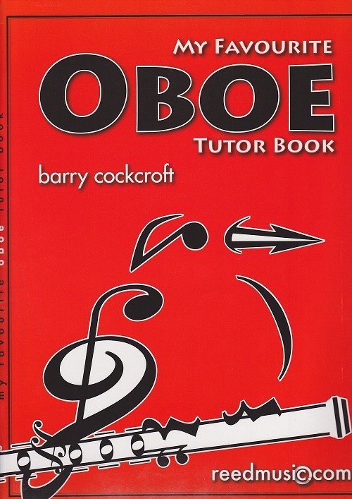 Cockcroft-My Favourite Oboe Tutor Book* Cockcroft-My Favourite Oboe Tutor Book*