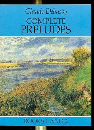 Debussy-Preludes Complete Debussy-Preludes Complete