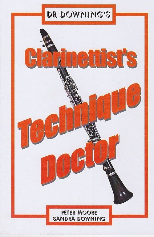 Downing-Clarinet Technique Doctor Downing-Clarinet Technique Doctor