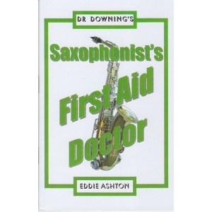 Downing-Saxophonist's First Aid Doctor