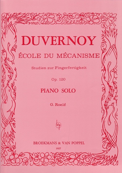 Duvernoy-Ecole Du Mecanisme Op.120 Duvernoy-Ecole Du Mecanisme Op.120