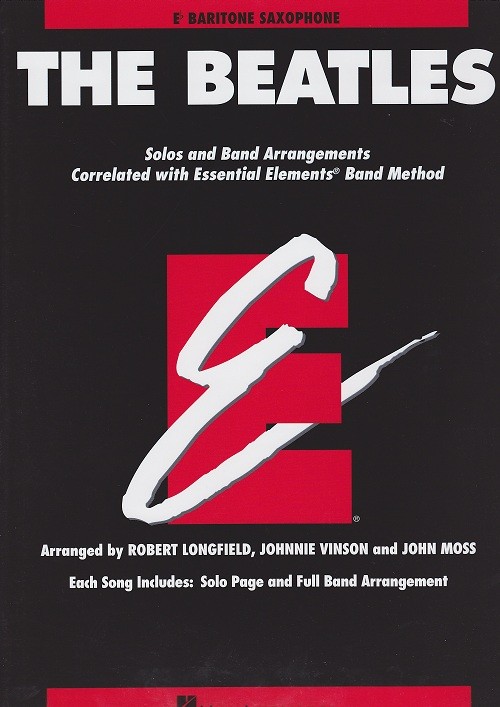Essential Elements Beatles-Baritone Sax Essential Elements Beatles-Baritone Sax