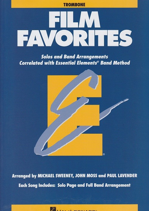 Essential Elements Film Favorites-Trombone Essential Elements Film Favorites-Trombone