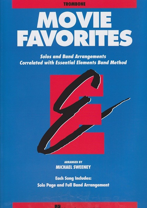 Essential Elements Movie Favorites-Trombone Essential Elements Movie Favorites-Trombone