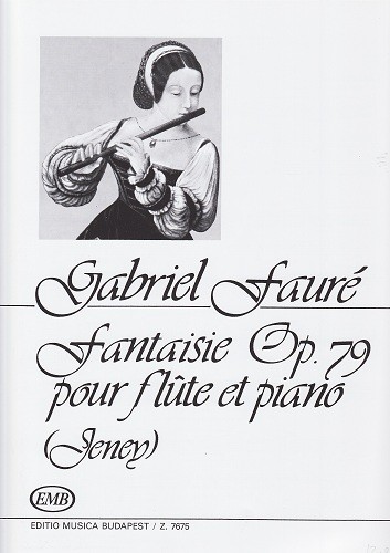 Faure-Fantaisie Op.79 & Morceau de Concours Faure-Fantaisie Op.79 & Morceau de Concours