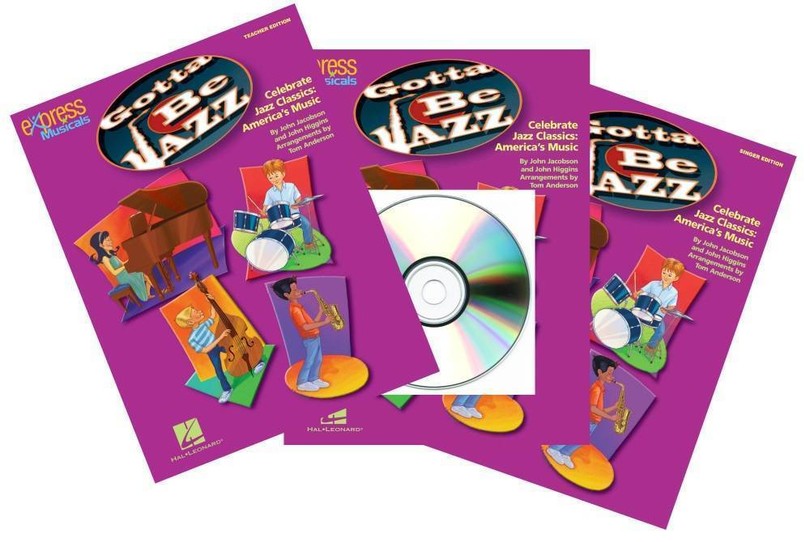 Gotta Be Jazz - Classroom Kit Gotta Be Jazz - Classroom Kit