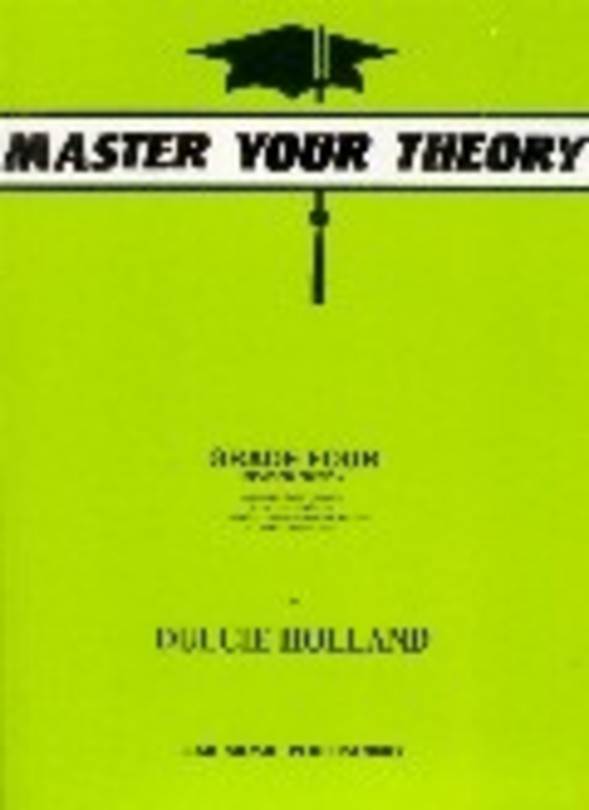 Holland-Master Your Theory Grade 4 Holland-Master Your Theory Grade 4