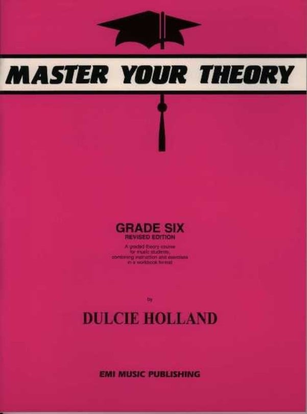 Holland-Master Your Theory Grade 6 Holland-Master Your Theory Grade 6