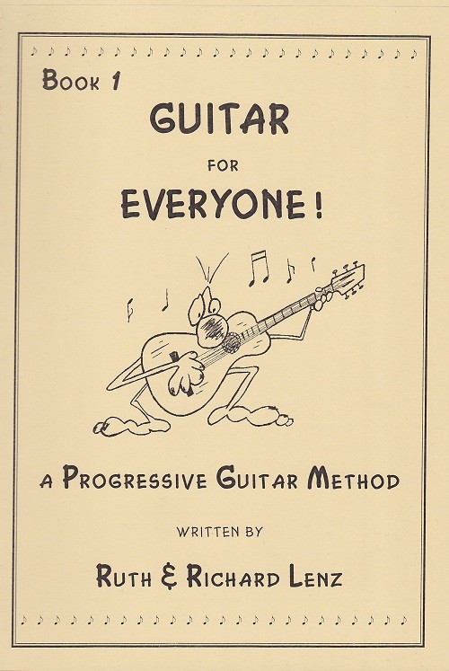 Lenz-Guitar for Everyone Bk 1 Lenz-Guitar for Everyone Bk 1