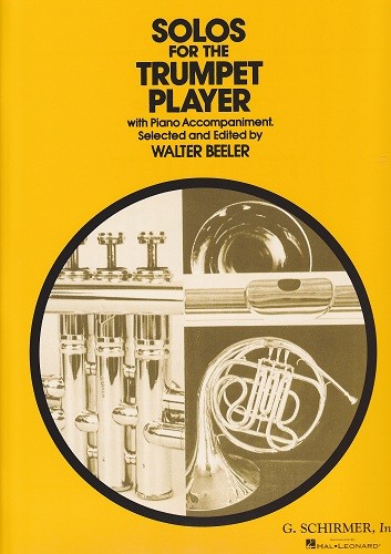 Solos for the Trumpet Player Solos for the Trumpet Player